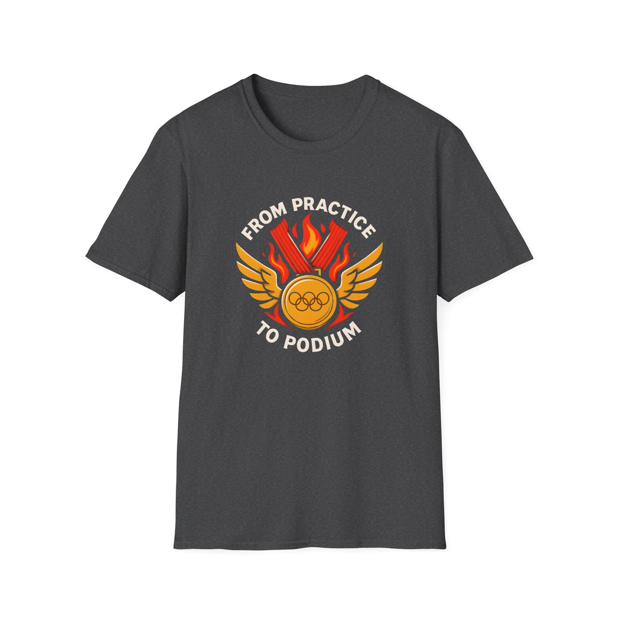 From Practice to Podium T-Shirt