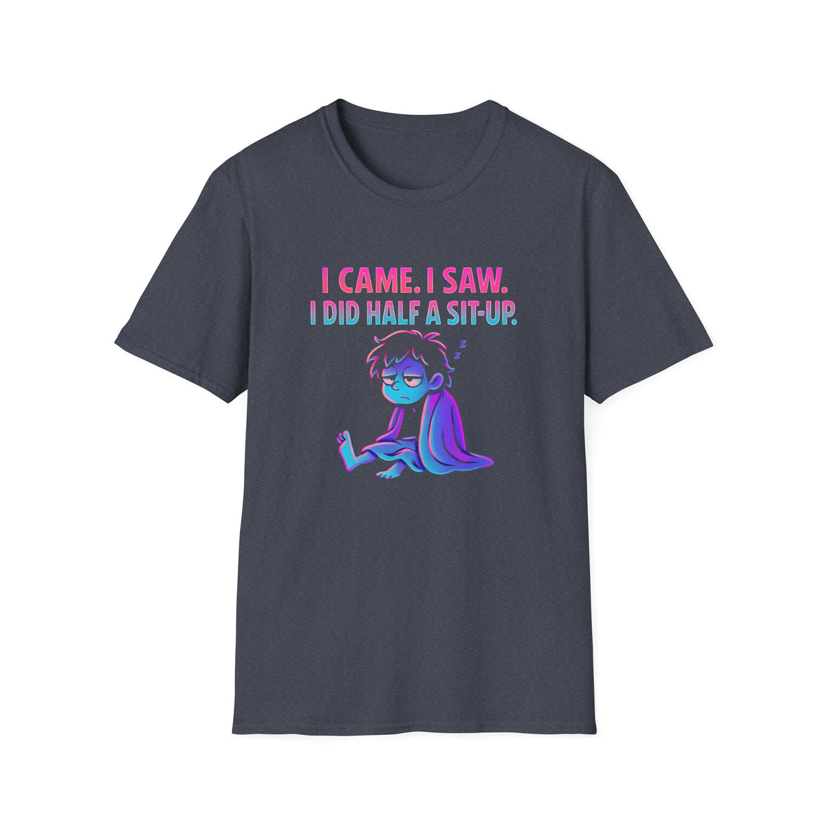 Exhausted Sit-Up Attempt T-Shirt