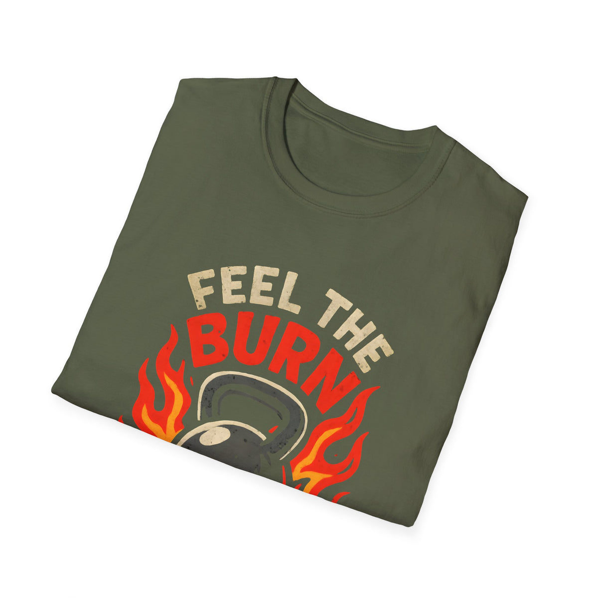 Feel the Burns T-Shirt