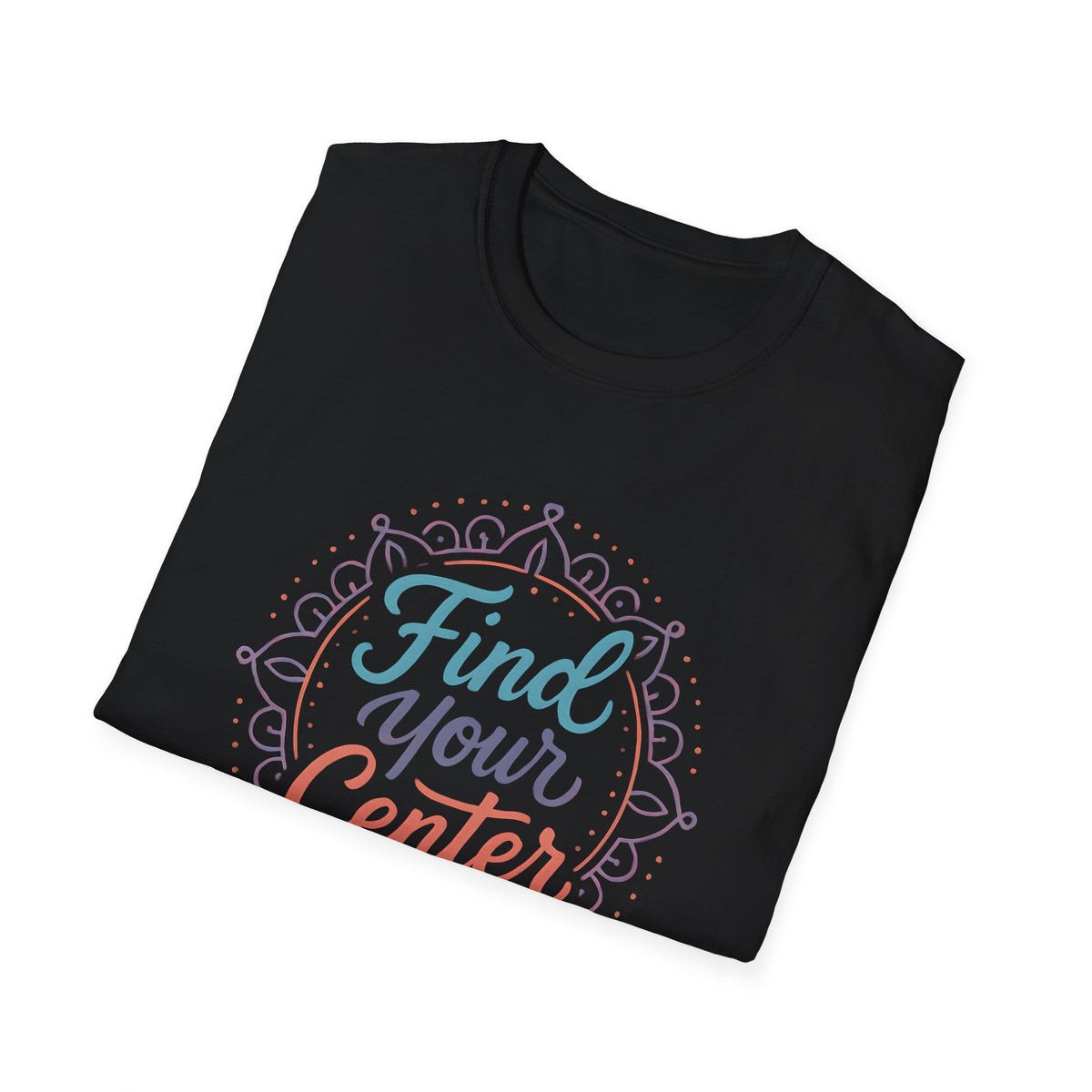 Find Your Center T-Shirt