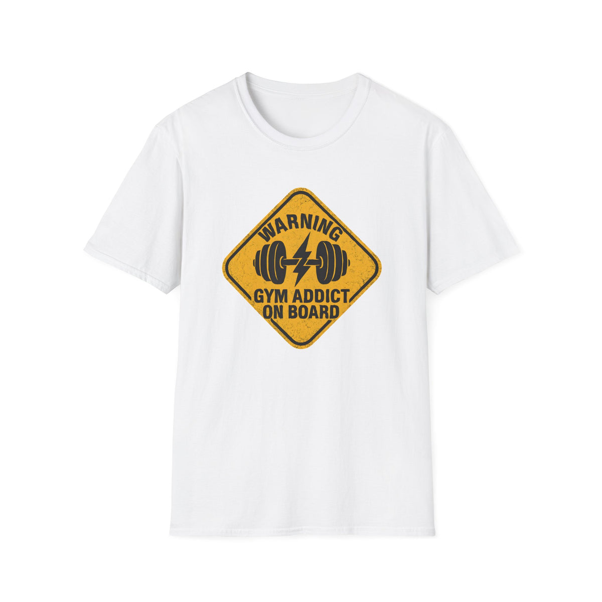 Gym Addict On Board T-Shirt