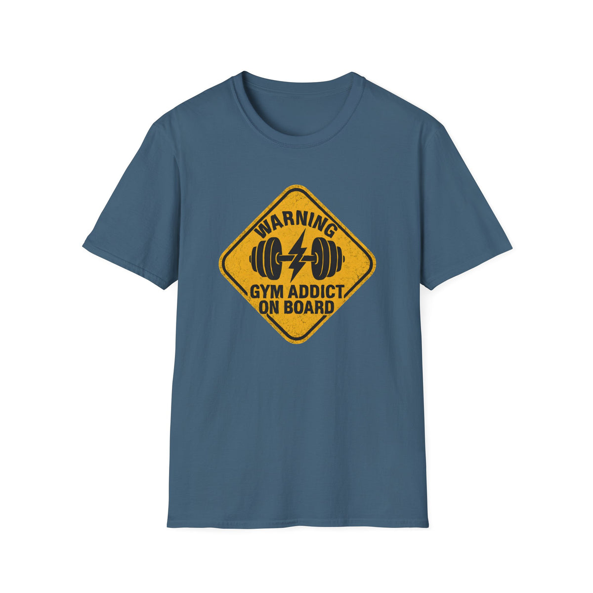 Gym Addict On Board T-Shirt