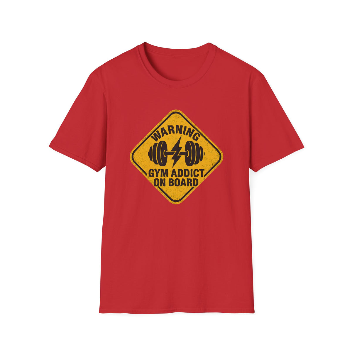 Gym Addict On Board T-Shirt