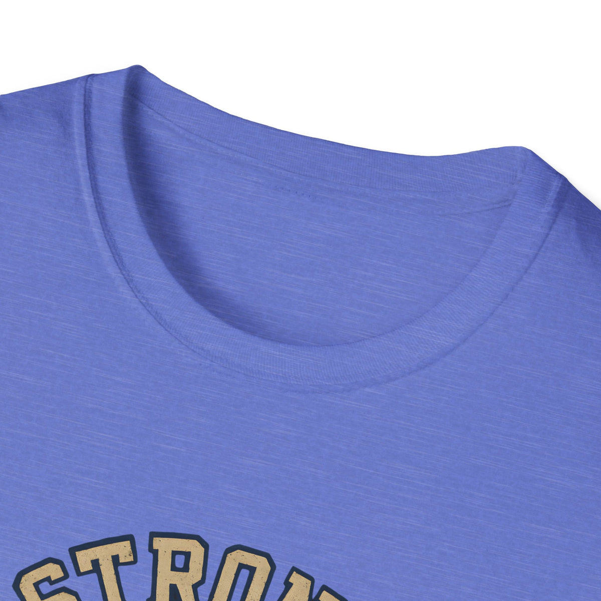 Strong Is New Pretty T-Shirt