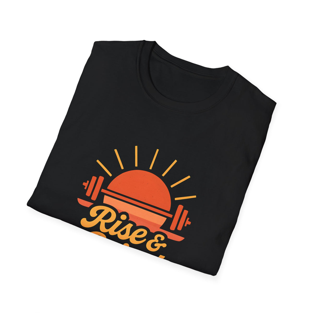 Rise and Grind T-Shirt