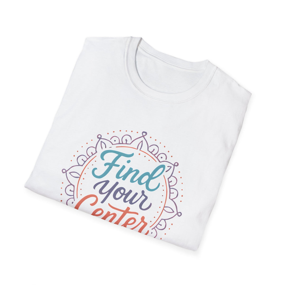 Find Your Center T-Shirt